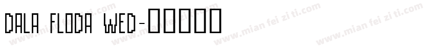 Dala Floda Wed字体转换